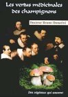 : Les vertus médicinales des champignons