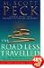 The Road Less Travelled: The New Psychology of Love, Traditional Values and Spiritual Growth
