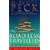 The Road Less Travelled: The New Psychology of Love, Traditional Values and Spiritual Growth
