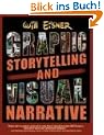 Graphic Storytelling: The Definitive Guide to Composing a Visual Narrative