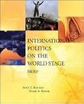 International Politics on the World Stage, BRIEF