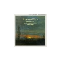 Richard Wetz: Symphony No. 1