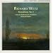 Richard Wetz: Symphony No. 1