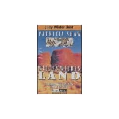 Weites, wildes Land, 3 Cassetten