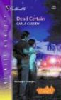 Dead Certain : Cherokee Corners (Silhouette Intimate Moments No. 1250) (Silhouette Intimate Moments)