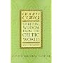 Anam Cara: Spiritual Wisdom from the Celtic World