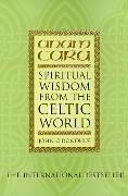 Anam Cara: Spiritual Wisdom from the Celtic World