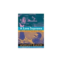 A Love Supreme. John Coltranes legend�res Album