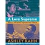 A Love Supreme: John Coltranes legend�res Album