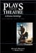 Plays for the Theatre width=