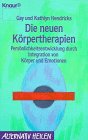 Produkt-Bild: Die neuen K&ouml;rpertherapien