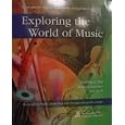 Exploring the World of Music by Dorothea E. Hast, James R. Cowdery, and Stan Scott