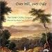 Music : Over hill, over dale
