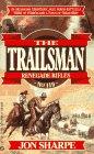 Trailsman 119: Renegade Rifles (Trailsman)