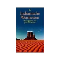 Indianische Weisheiten