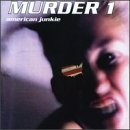 Album cover for American Junkie by Murder 1 CD from which you can create your own MP3 Ringtones / Realtones using the ToneBee online ringtone maker.