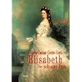 Elisabeth: Die seltsame Frau