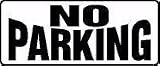NO PARKING 7 x 17 Plastic Sign