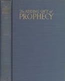 The abiding gift of prophecy