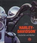 Harley- Davidson - Geschichte und Mythos - Oluf Fr. Zierl, Dieter Rebmann