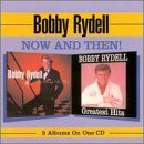 Bobby Rydell - Now and Then! - Zortam Music
