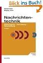 Nachrichtentechnik: �bertragung, Vermittlung und Verarbeitung
