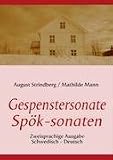 Die Gespenstersonate - Spök-sonaten: Zweisprachige Ausgabe: Schwedisch - Deutsch