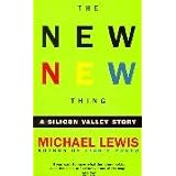 The New New Thing: How Some Man You've Never Heard of Just Changed Your Life