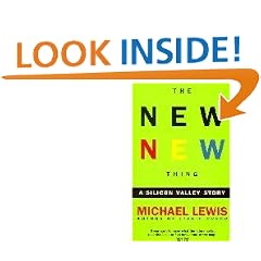 The New New Thing: How Some Man You've Never Heard of Just Changed Your Life