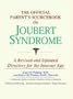 The Official Parent's Sourcebook on Joubert Syndrome: A Revised and Updated Directory for the Internet Age