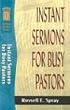 Instant Sermons for Busy Pastors (Sermon Outlines (Baker Book))