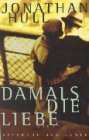 Produkt-Bild: Damals, die Liebe