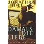 Damals, die Liebe