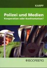 Polizei und Medien