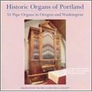 Historic Organs of Portland by Elias Nikolaus Ammerbach, Anonymous, Italian Anonymous, Johann Sebastian Bach, and Henk Badings