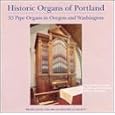 Historic Organs of Portland