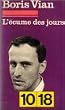 L'�cume des jours
