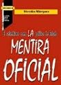 La Mentira Oficial (Spanish Edition)