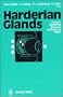 Harderian Glands: Porphyrin Metabolism, Behavioral and Endocrine Effects