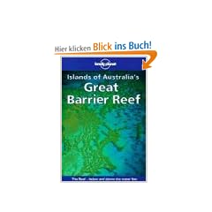 Islands of Australia's Great Barrier Reef (Lonely Planet Islands of Australia's Great Barrier Reef)