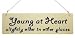Young At Heart Sign