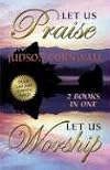 Let Us Praise/Let Us Worship: Two Books Within One Cover!