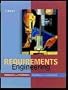 Requirements Engineering: Processes and Techniques (Worldwide Series in Computer Science)