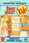 Jessica`s Snobby Club (Sweet Valley Kids, No. 26)