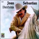 Joan Sebastian - El Peor De Tus Antojos - Zortam Music