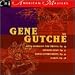 Classical Music : Gene Gutchë