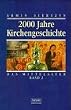 2000 Jahre Kirchengeschichte, Bd.2, Das Mittelalter
