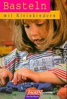 Produkt-Bild: Basteln mit Kleinkindern.