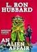 An Alien Affair (Mission Earth Series) by L. Ron Hubbard