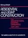 Residential and Light Construction from Architectural Graphic Standards: From Architectural Graphic Standards, Eighth Edition